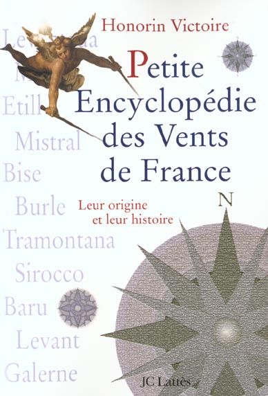 Emprunter Petite encyclopédie des vents de France. Leur origine et leur histoire livre