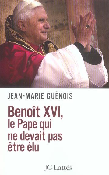 Emprunter Benoît XVI, le pape qui ne devait pas être élu livre