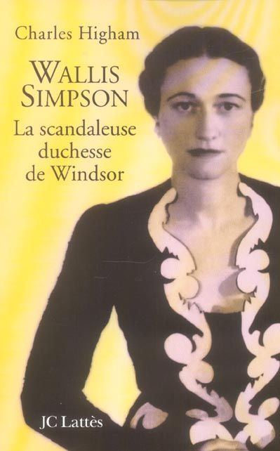 Emprunter Wallis Simpson. La scandaleuse duchesse de Windsor livre