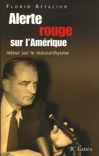 Emprunter Alerte rouge sur l'Amérique. Retour sur le maccarthysme livre