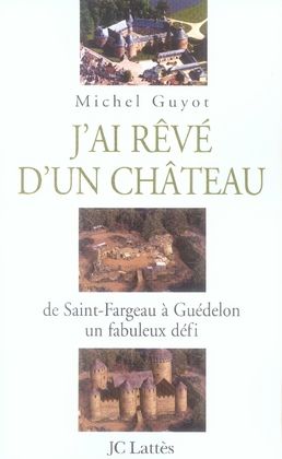 Emprunter J'ai rêvé d'un château livre