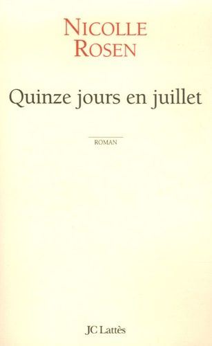 Emprunter Quinze jours en juillet livre