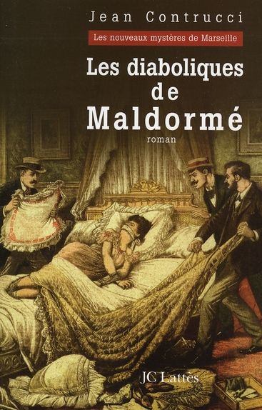 Emprunter Les Nouveaux Mystères de Marseille : Les diaboliques de Maldormé livre