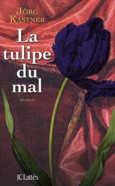 Emprunter La tulipe du mal livre