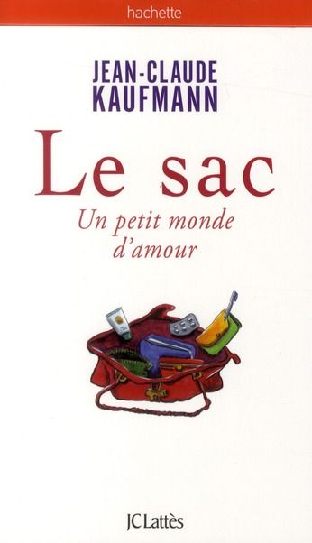 Emprunter Le sac. Un petit monde d'amour livre