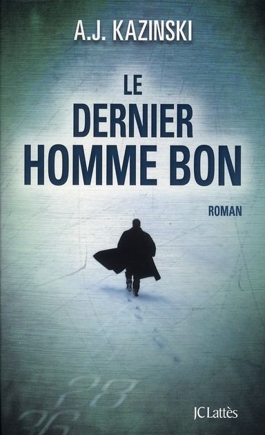 Emprunter Le dernier homme bon livre