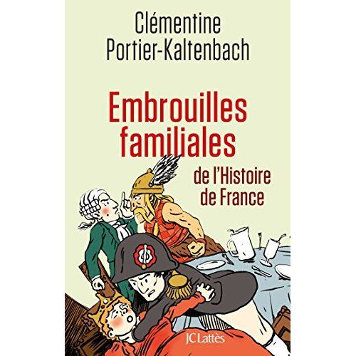 Emprunter Embrouilles familiales de l'Histoire de France livre