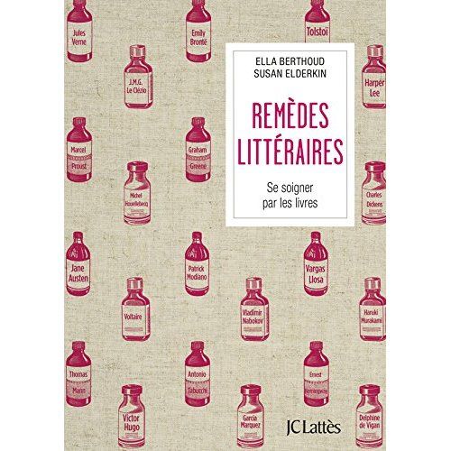 Emprunter Remèdes littéraires. Se soigner par les livres livre