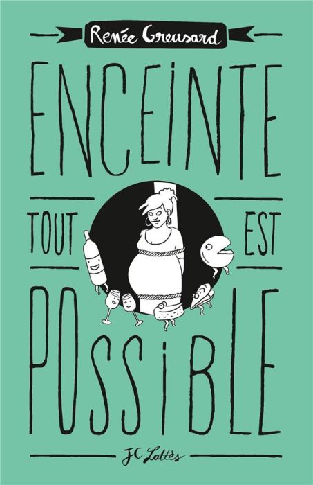 Emprunter Enceinte tout est possible livre