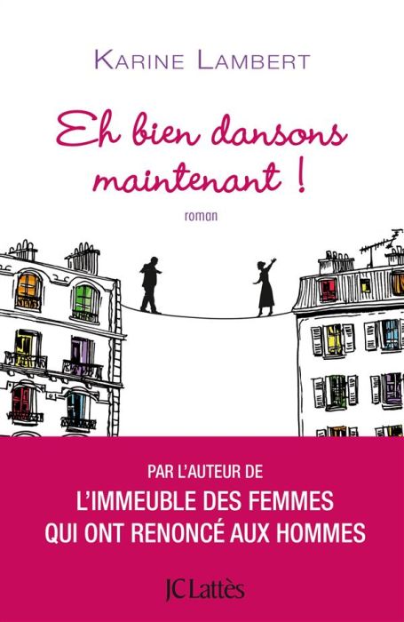 Emprunter Eh bien, dansons maintenant ! livre