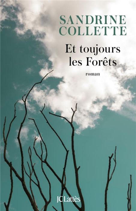 Emprunter Et toujours les Forêts livre