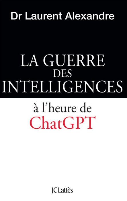 Emprunter La guerre des intelligences. A l'heure de ChatGPT livre