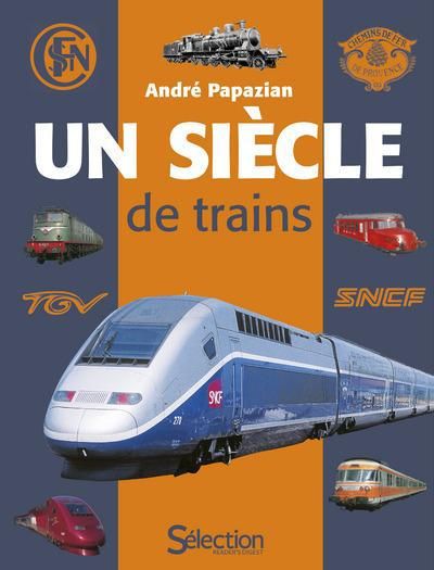 Emprunter Un Siècle de trains livre