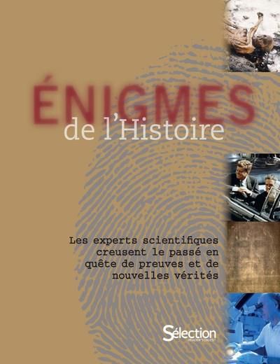 Emprunter Enigmes de l'Histoire. Les experts scientifiques creusent le passé en quête de preuves et de nouvell livre