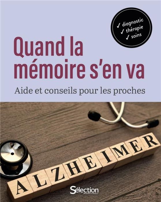 Emprunter Quand la mémoire s'en va. Aide et conseils pour les proches livre