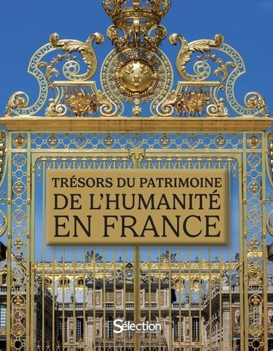 Emprunter Trésors du Patrimoine mondial de l'Humanité en France livre