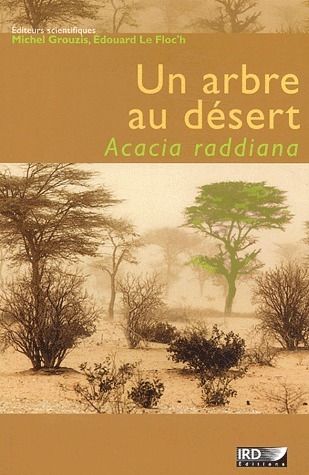 Emprunter Un arbre au désert. Acacia raddiana livre