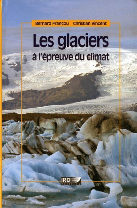 Emprunter Les glaciers à l'épreuve du climat livre