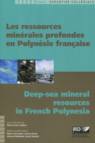 Emprunter Les ressources minérales profondes en Polynésie française. Edition bilingue français-anglais. Avec 1 livre