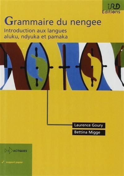 Emprunter Grammaire du nengee. Introduction aux langues aluku, ndyuka et pamaka, 2e édition revue et corrigée livre