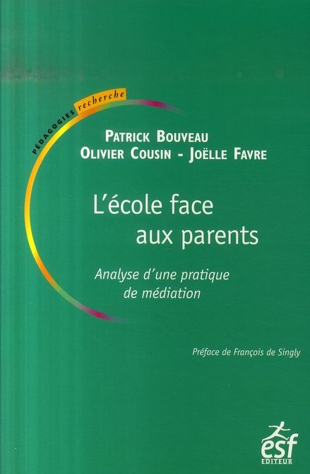 Emprunter L'école face aux parents. Analyse d'une pratique de médiation livre