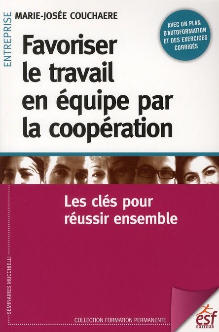 Emprunter Favoriser le travail en équipe par la coopération. Les clés pour réussir ensemble livre