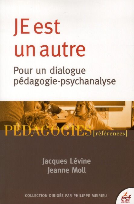 Emprunter JE est un autre. Pour un dialogue pédagogie-psychanalyse livre