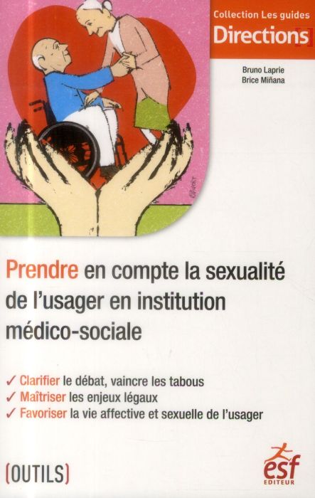 Emprunter Prendre en compte la sexualité de l'usager en institution médico-sociale livre