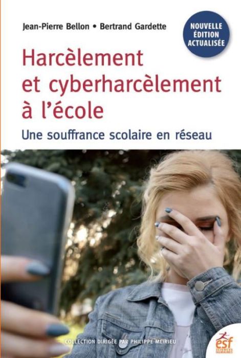 Emprunter Harcèlement et cyberharcèlement. Une souffrance scolaire en réseau, 3e édition livre