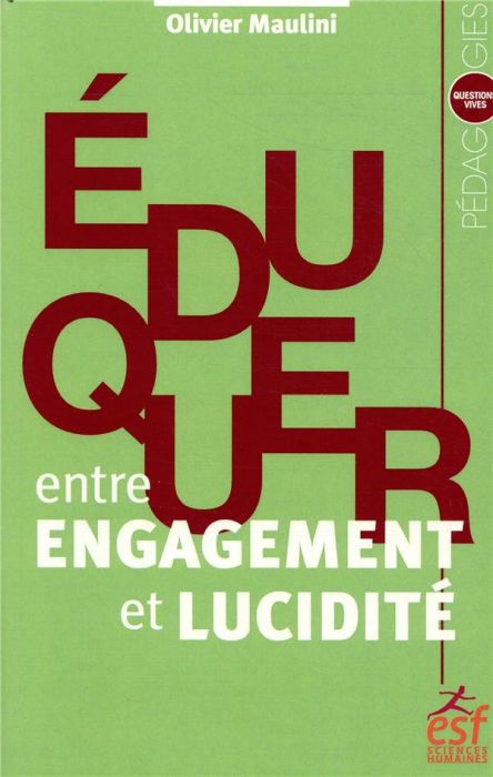 Emprunter Eduquer, entre engagement et lucidité livre