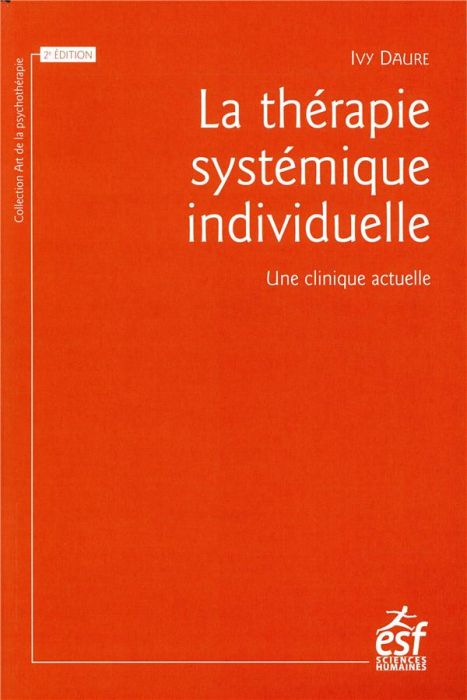 Emprunter La thérapie systémique individuelle. Une clinique actuelle, 2e édition livre