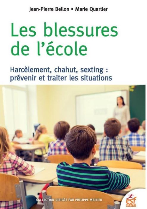 Emprunter Les blessures de l'école. Harcèlement, chahut, sexting : prévenir et traiter les situations livre