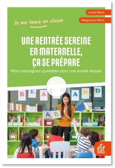 Emprunter Une rentrée sereine en maternelle, ça se prépare. Mon compagnon quotidien pour une année réussie livre