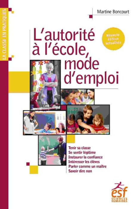 Emprunter L'autorité à l'école, mode d'emploi. 3e édition actualisée livre