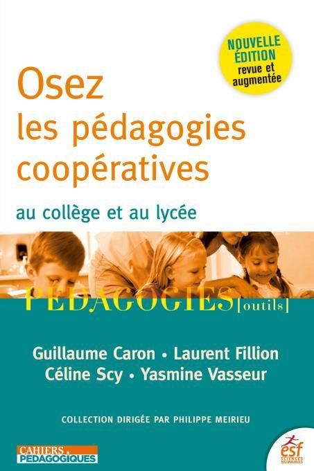 Emprunter Osez les pédagogies coopératives. Au collège et au lycée, 2e édition actualisée livre