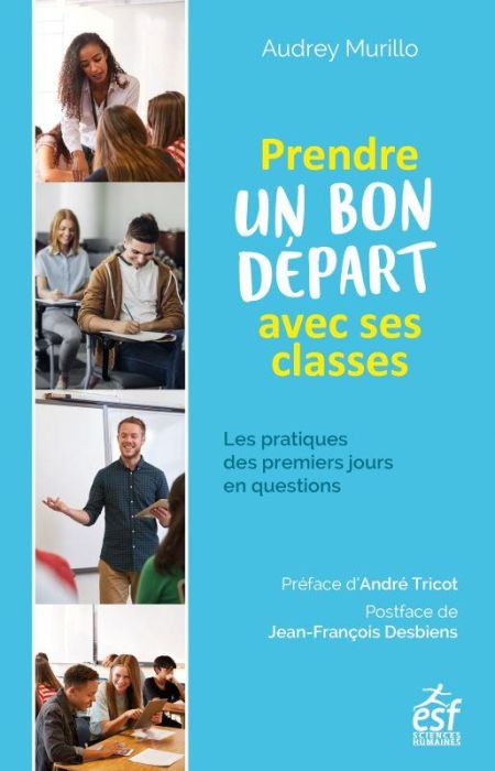 Emprunter Prendre un bon départ avec ses classes. Les pratiques des premiers jours en questions livre