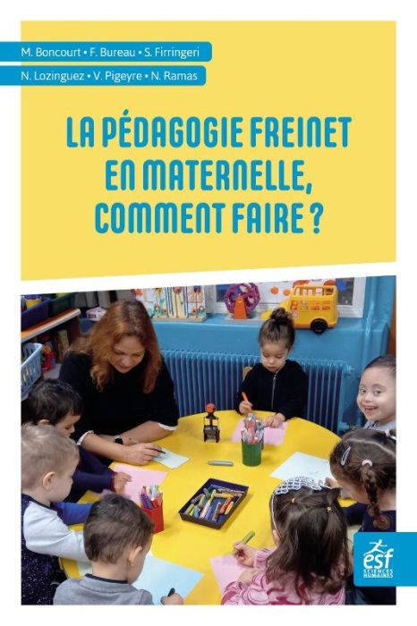 Emprunter La pédagogie Freinet en maternelle. Comment faire ? livre