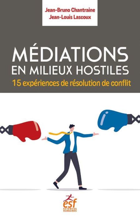 Emprunter Médiations en milieux hostiles. 15 expériences de résolution de conflit livre