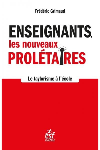 Emprunter Enseignants, les nouveaux prolétaires. Le taylorisme à l'école livre