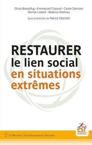 Emprunter Restaurer le lien social en situations extrêmes livre