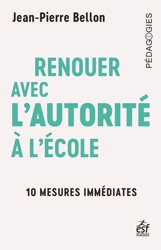 Emprunter Renouer avec l'autorité à l'école. 10 mesures immédiates livre