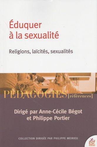 Emprunter Eduquer à la sexualité. Religions, laïcités, sexualités livre