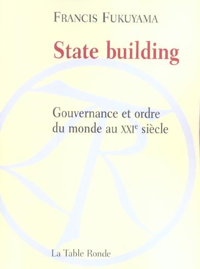 Emprunter State building. Gouvernance et ordre du monde au XXIe sicèle livre