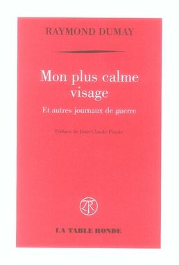 Emprunter Mon plus calme visage. Et autres journaux de guerre livre