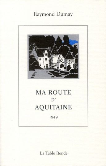 Emprunter Ma route d'Aquitaine livre