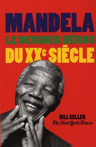 Emprunter Mandela. Le Dernier Héros du XXe siècle livre