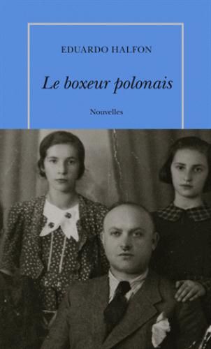 Emprunter Le boxeur polonais livre