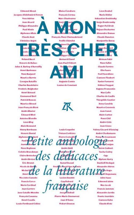 Emprunter A mon très cher ami. Petite anthologie des dédicaces de la littérature française livre