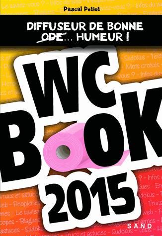 Emprunter Wc Book. Edition 2015 livre