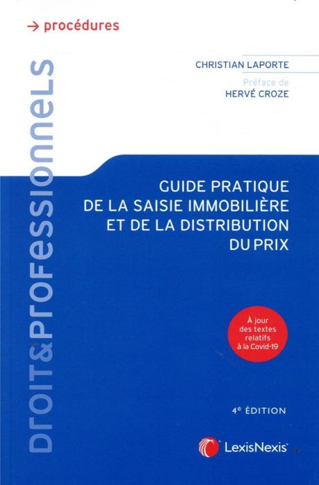 Emprunter Guide pratique de la saisie immobilière et de la distribution du prix. 4e édition livre